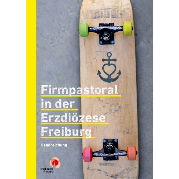 Firmpastoral in der Erzdiözese Freiburg