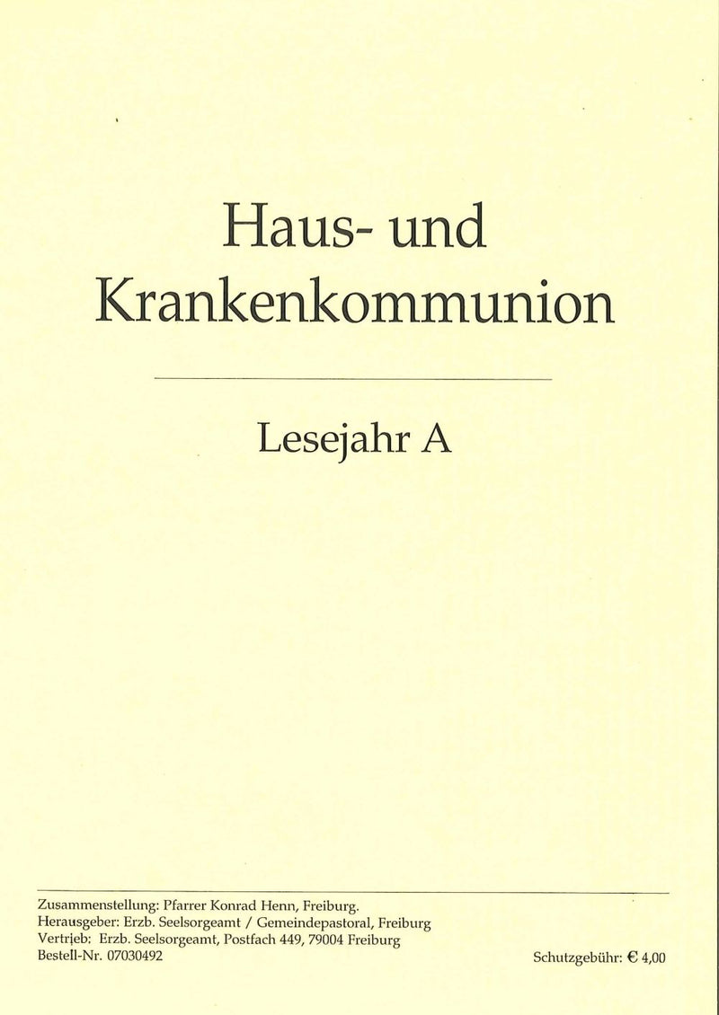 Haus- und Krankenkommunion Lesejahr A