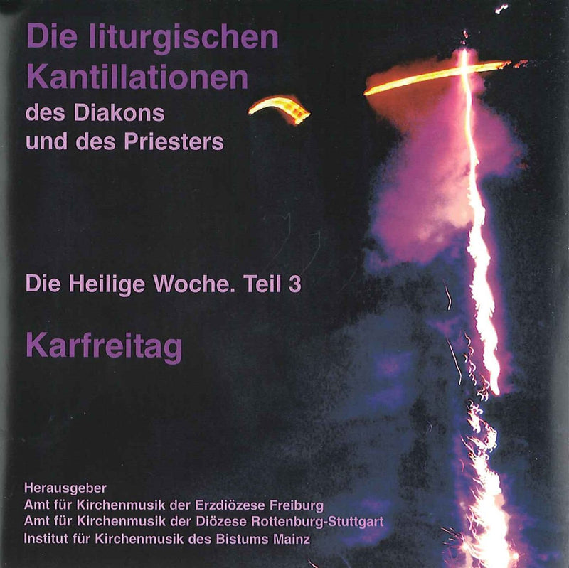 Die liturgischen Kantillationen des Diakons und des Priesters / Heilige Woche - GESAMTEDITION