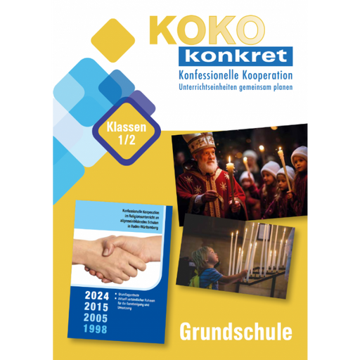 Titelblatt mit dem Schriftzug 'KOKO konkret', 'Konfessionelle Kooperation Unterrichtseinheiten gemeinsam planen', 'Klassen 1/2', mehreren Jahreszahlen und dem Wort 'Grundschule'. Drei Fotos zeigen eine Handreichung, eine religiöse Zeremonie mit Kerzen und ein Kind vor einem Kerzenständer.