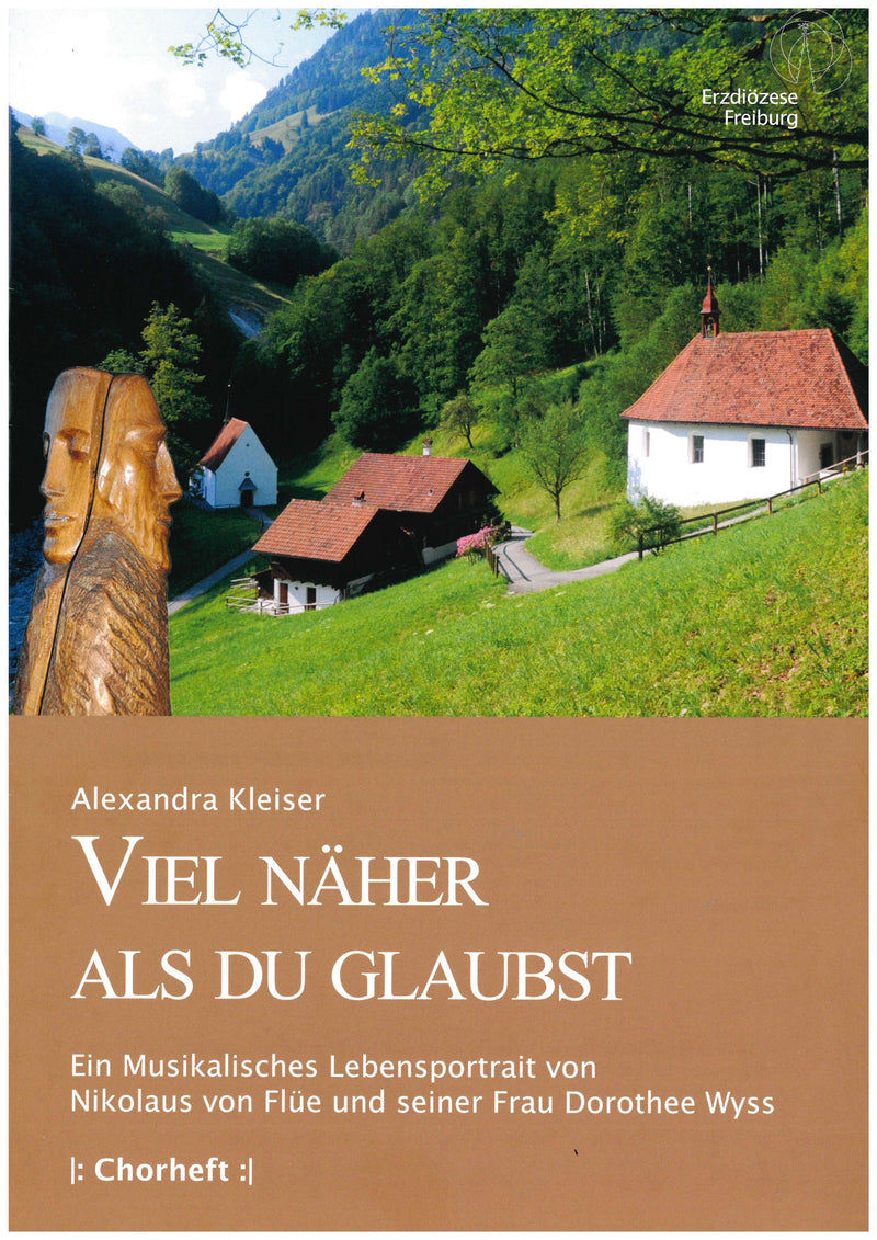 Viel näher als Du glaubst - Chorheft