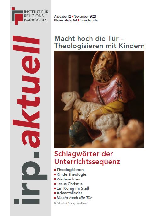 Titelblatt einer Zeitschrift mit einer Figur, die ein Lamm hält, und dem Schriftzug 'irp.aktuell' sowie dem Thema 'Macht hoch die Tür – Theologisieren mit Kindern'