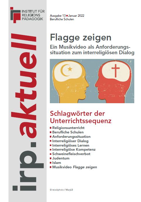 Zwei stilisierte Köpfe in Profilansicht, einer gelb mit Halbmond und Stern, der andere rot mit Kreuz, darüber der Titel 'Flagge zeigen' und eine Liste von Schlagwörtern zur Unterrichtssequenz.
