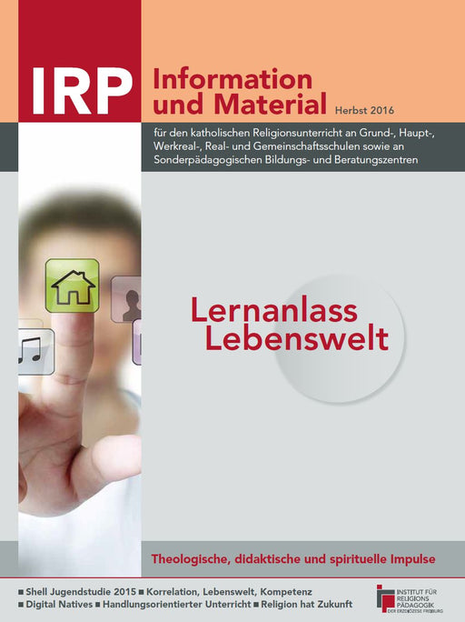 Broschürentitel mit rotem Schriftzug 'IRP Information und Material' und 'Lernanlass Lebenswelt', darunter grauer Text zu katholischem Religionsunterricht.