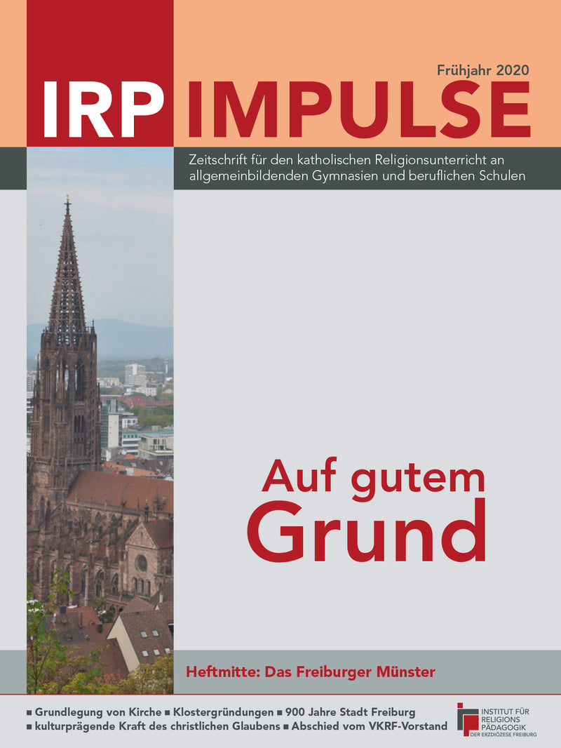 Titelblatt der Zeitschrift 'IRP IMPULSE' mit dem Text 'Auf gutem Grund' und einem Foto des Freiburger Münsters im Hintergrund.