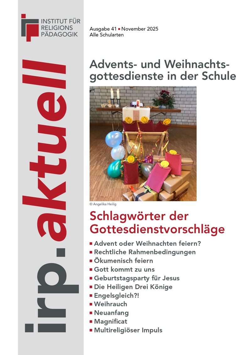 irp.aktuell Ausgabe 41: Advents- und Weihnachtsgottesdienste in der Schule