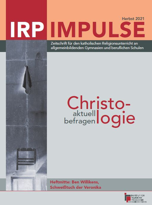 Zeitschriftentitel 'IRP IMPULSE' Herbst 2021 mit Thema 'Christologie aktuell befragen' und Foto eines Stuhls mit hängendem Tuch.