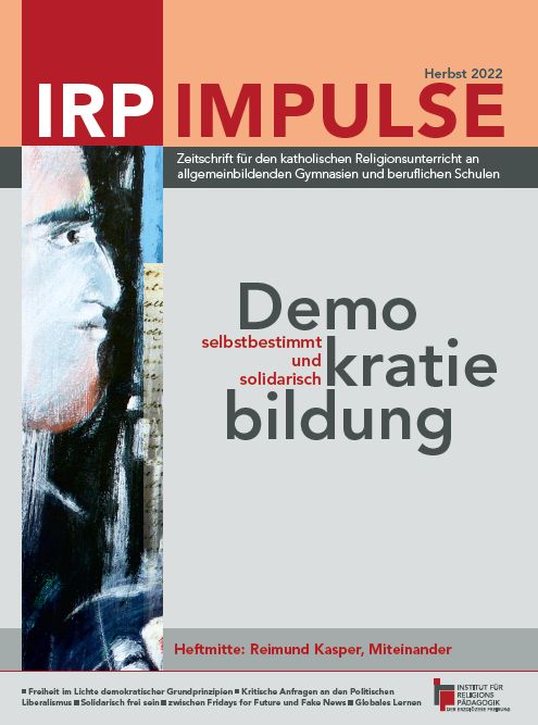 Zeitschriftentitel 'IRP IMPULSE' Herbst 2022 mit Thema 'Demokratiebildung selbstbestimmt und solidarisch' und Herausgeberangabe Reimund Kasper.