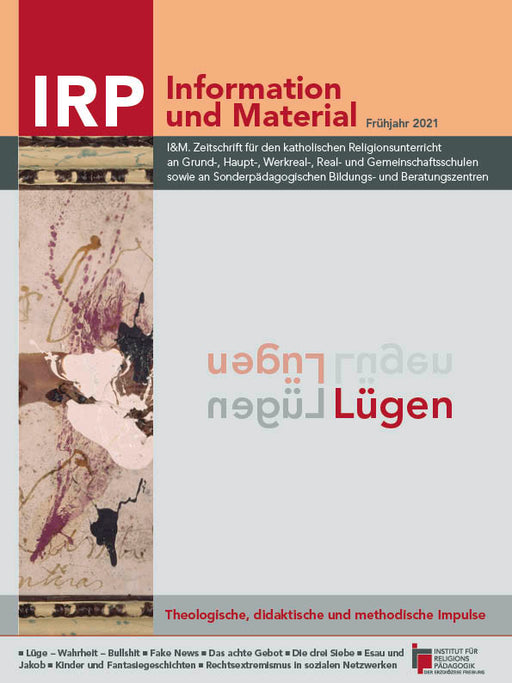 Zeitschriftentitel 'IRP Information und Material' mit dem Thema 'Lügen' in verschiedenen Schriftfarben und -richtungen, Frühjahr 2021.