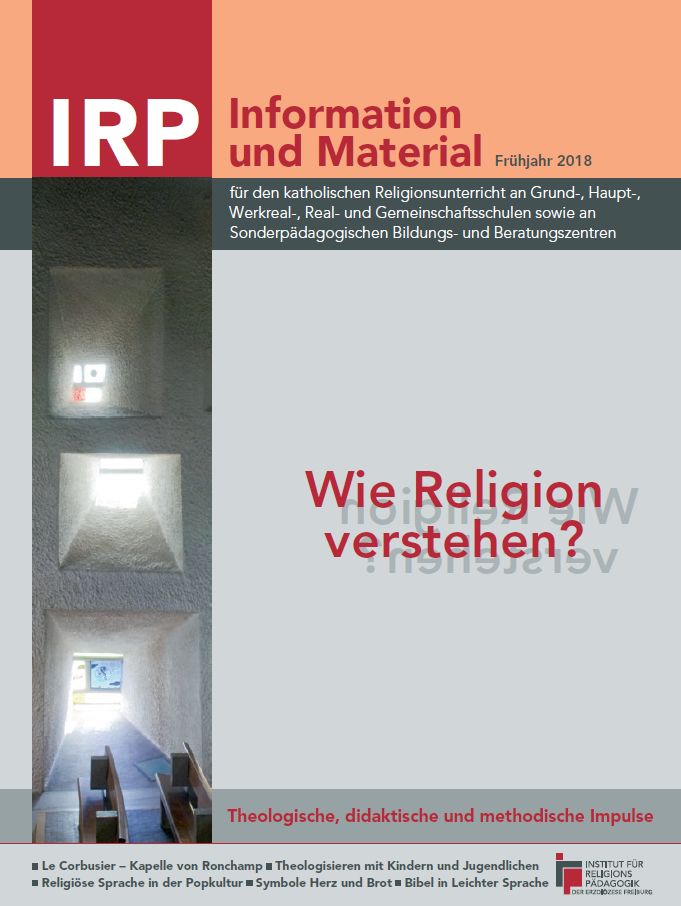 Titelseite einer Publikation mit dem Titel 'IRP Information und Material' und dem Thema 'Wie Religion verstehen?'. Drei Fotos zeigen Fenster mit Licht in einem Raum mit Holzbänken.