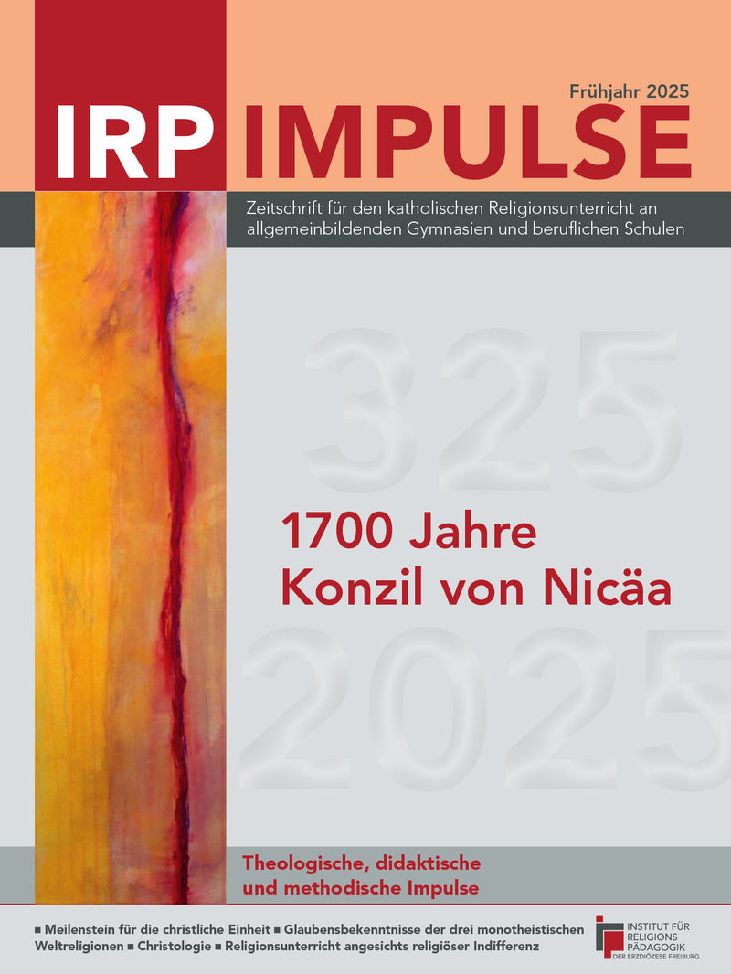 Überschrift IRP-Impulse in roter Schrift. Links ein bunter Balken in Orange und Rot. In der Mitte steht 1700 Jahre Konzil von Nicäa. Ganz unten steht Theologische, didaktische und methodische Impulse.