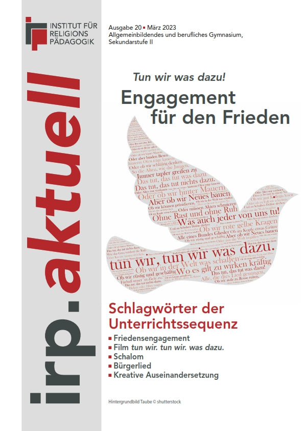 Schwarz-weiße Titelseite mit rotem Schriftzug 'irp.aktuell' und einer Taube aus Text mit dem Titel 'Engagement für den Frieden'