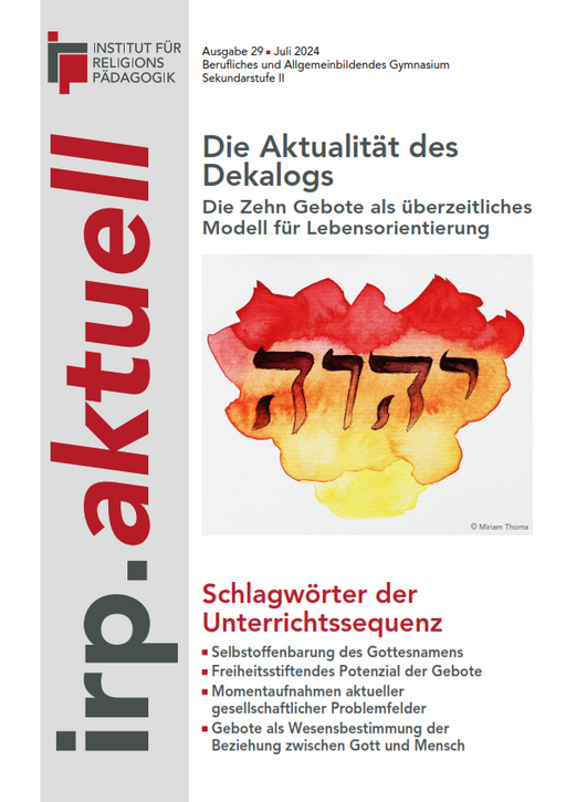 Titelblatt einer Zeitschrift mit dem Titel 'irp.aktuell' und dem Thema 'Die Aktualität des Dekalogs' mit einer Aquarellzeichnung hebräischer Schriftzeichen auf gelb-rotem Hintergrund