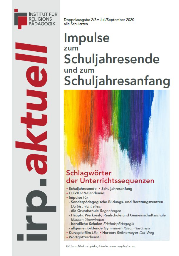 irp.aktuell Ausgabe 2: Impulse zum Schuljahresende und zum Schuljahresanfang