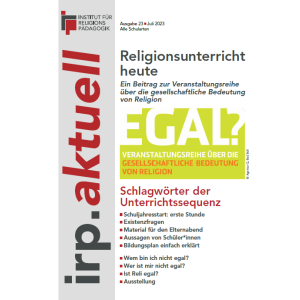 irp.aktuell Ausgabe 23: Religionsunterricht heute - alle Schularten