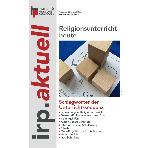 irp.aktuell Ausgabe 22: Religionsunterricht heute