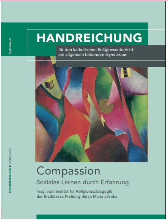 Handreichung: Compassion - Soziales Lernen durch Erfahrung