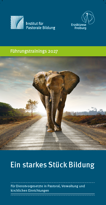 Jahresprogramm 2027 der Führungstrainings des Instituts für Pastorale Bildung