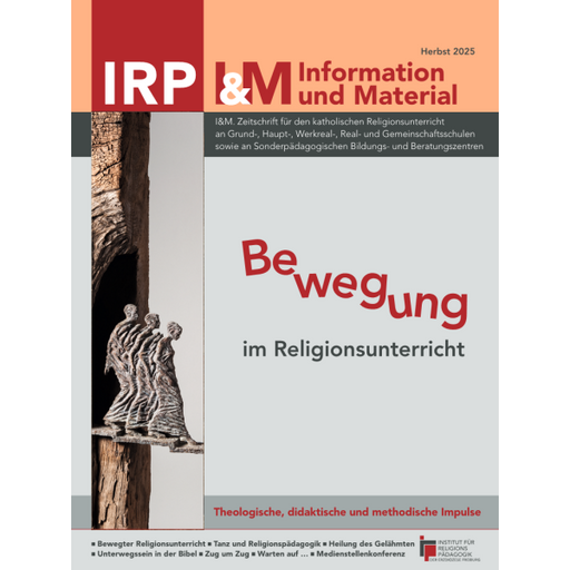 Zeitschriftentitel 'IRP&M Information und Material' mit dem Thema 'Bewegung im Religionsunterricht' und einer Skulptur von drei Figuren auf einem Brett vor einem Baumstamm