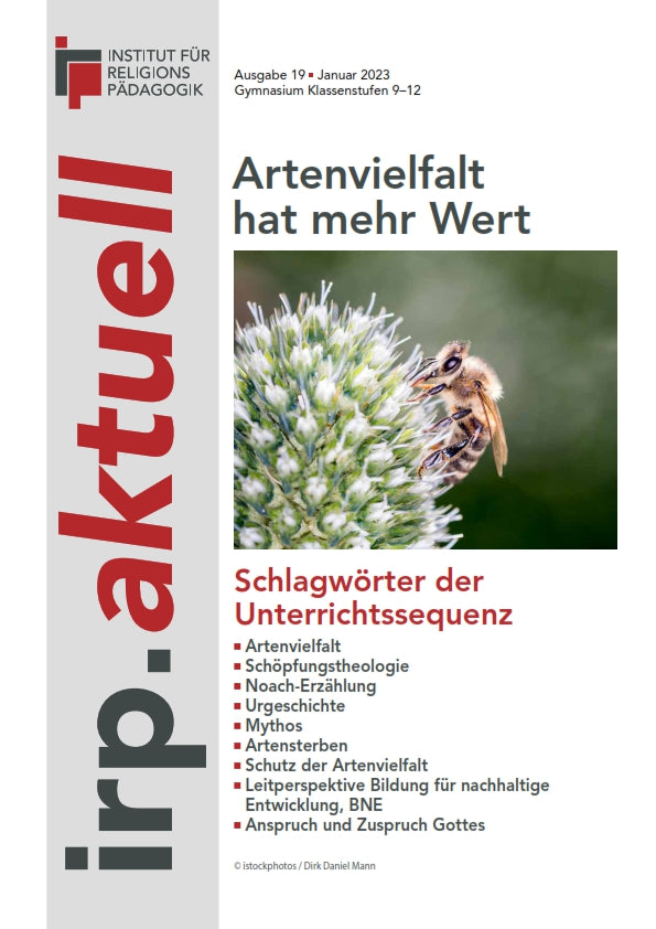 Titelseite der Zeitschrift 'irp.aktuell' mit dem Titel 'Artenvielfalt hat mehr Wert', darunter ein Foto einer Biene auf einer Blüte und eine Liste von Schlagwörtern zur Unterrichtssequenz.